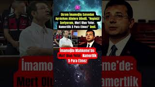 İmamoğlu Mahkemeden Çıkarken Salondakilere Haykırdı; Mert Olun! #trendxmagazin #ekremimamoğlu