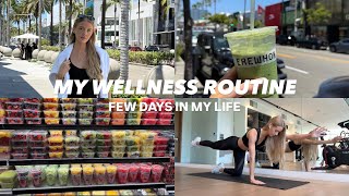 few days in my life | beverly hills, my wellness routine, what I eat, healthy habits