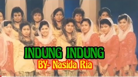 INDUNG INDUNG (Nasida Ria - Lirik)