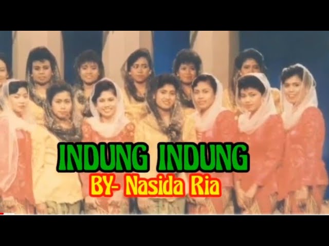 INDUNG INDUNG (Nasida Ria - Lirik) class=