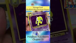 Vintage Card  Gia Đình Nhà Drowzee Hypno | Pokemon TCG #Shorts Chapter 15 | TigerQ