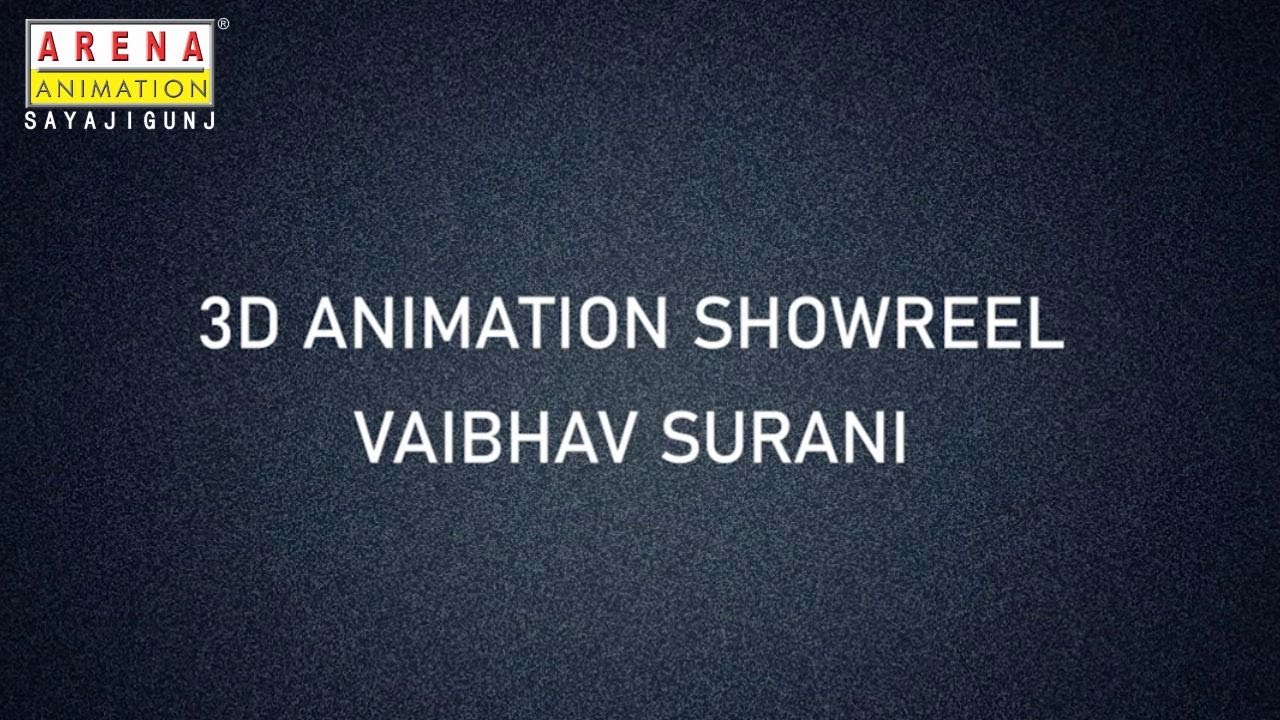 3D Animation Showreel by Vaibhav Surani - Animation Colleges in Vadodara
