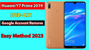 Huawei Y7 Prime 2019 Frp Bypass | DUB-LX1 Google Account Remove | Easy Method 2023