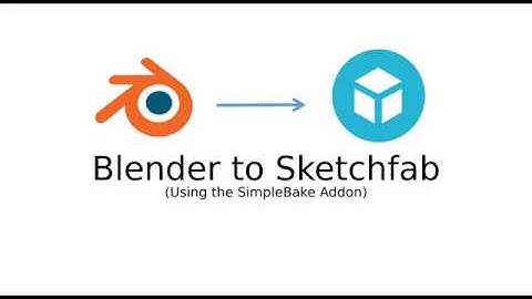 Uploading from Blender 2.8 to Sketchfab using SimpleBake