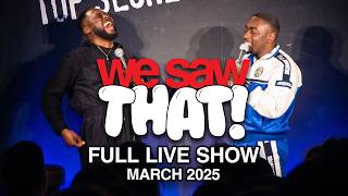 Is That Your Ex? | We Saw That Live Full Show