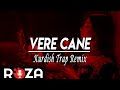 Vere Cane  | Çıma Dine | Kurdish Trap Remix