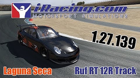 iRacing - Ruf RT 12R Track : 1.27.139 Laguna Seca -Triple Monitors Eyefinity