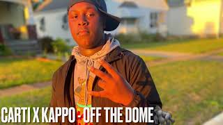 Fr CartiTay - Off The Dome Freestyle Ft. YBC Kappoo