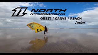 North Kiteboarding - Reach/Orbit/Carve - Tested