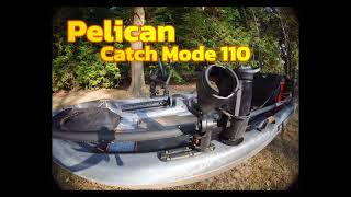 Pelican Catch Mode 110 fully loaded