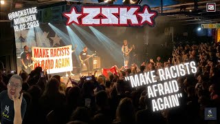 ZSK - &quot;Make Racists Afraid Again&quot; - 18.02.2023  - Backstage München - 25 Jahre ZSK