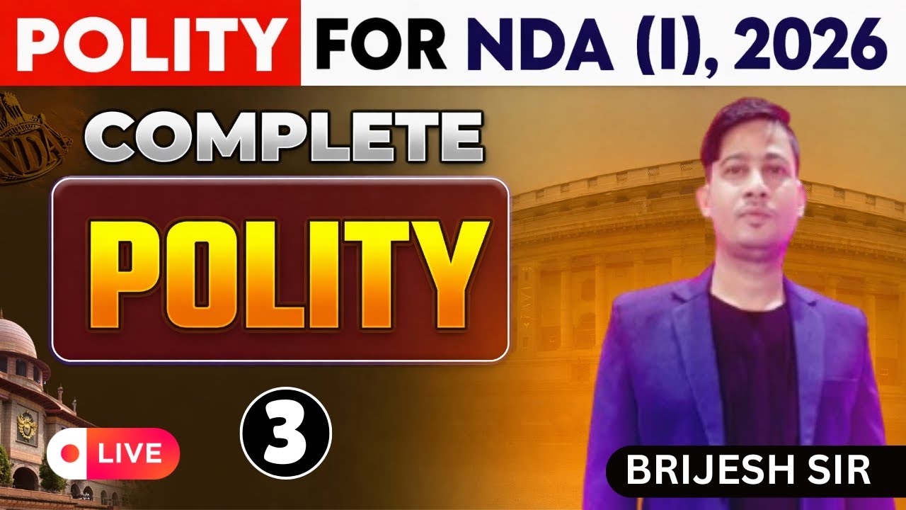 Polity - Class 03 | NDA & CDS 2026 | Complete Polity Course | Live Class | Brijesh Sir | NDA 2026