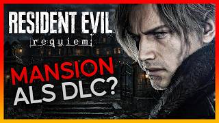 Wurde das Herrenhaus in Resident Evil: Requiem entfernt u...