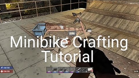 7 days to die: PS4 - Minibike Crafting Tutorial