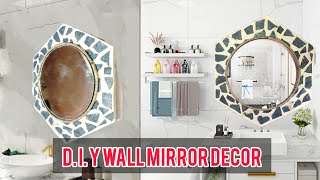 D.I.Y wall mirror dēcor ideas | Mirror wall home interior design | Washroom wall decor ideas | #diy