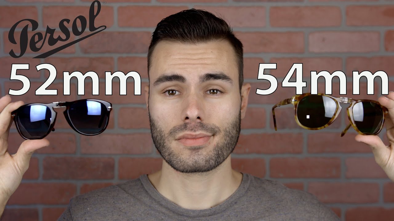 Persol PO714 Size Comparison 52mm vs 54mm - YouTube