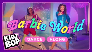 Video thumbnail of "KIDZ BOP Kids - Barbie World (Dance Along with ASL)"