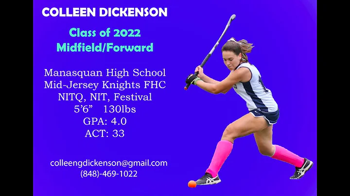 Colleen Dickenson Class of 2022 -- Field Hockey Hi...