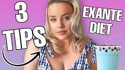 3 TIPS FOR STARTING THE EXANTE DIET!