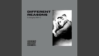 Different Reasons - Rah-C