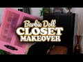 Barbie doll ultimate fashionista closet makeover diy