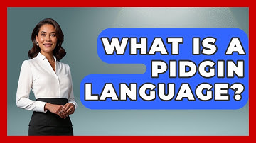 What Is A Pidgin Language? - Literary Icons
