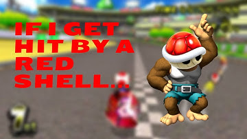 IF A RED SHELL HITS ME THE VIDEO ENDS