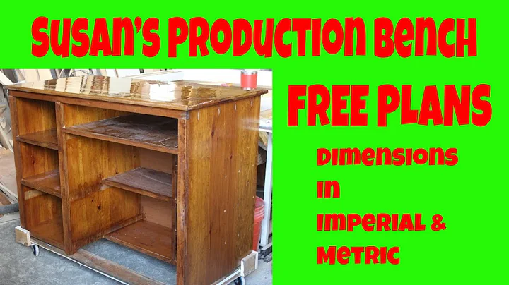 Susans Production Bench (FREE PLANS)