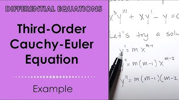Third-Order Cauchy-Euler Equation. Example.
