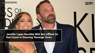 Jennifer Lopez Reunites With Ben Affleck On Red Carpet In Stunning ‘Revenge’ Gown