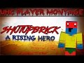 Uhc player montage  shutupbrick