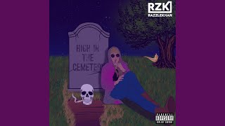 Watch Razzlekhan High In The Cemetery video