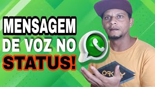 Como ENVIAR MENSAGEM DE VOZ no STATUS do WHATSAPP | NOVA FUNÇÃO!