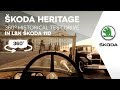ŠKODA HERITAGE 360 Historical Test Drive In L K ŠKODA 110
