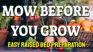Solarizing Grass and Weeds - Mow Before You Sow and Grow Net Worth