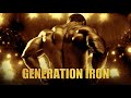 Generation Iron - Official Trailer