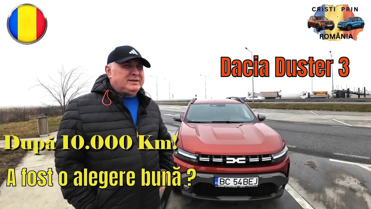 Dacia DUSTER 3 după 10.000 km PARCURȘI! - Ce îmi PLACE / Ce nu îmi PLACE?  #dacia #duster