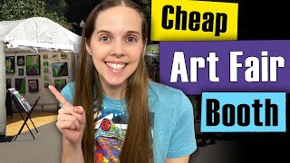 How to Set Up an Art Booth on a Budget (for Art Fair Beginners)