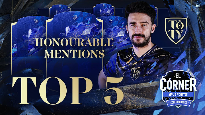 FIFA 22 | TOP 5 MENCIONES HONORÍFICAS | TOTY | EL CÓRNER