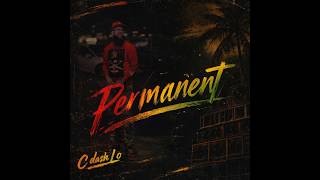 Permanent By. C Dash Lo