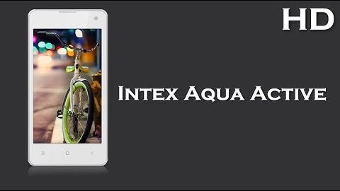 Intex Aqua Active available with 4.0 Inch Display 1450mAh battery, 512MB RAM, Android 4.4 KitKat
