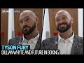 "AJ is done! That's why I'm fighting Dillian!" Tyson Fury suggests Whyte fight may be his last!