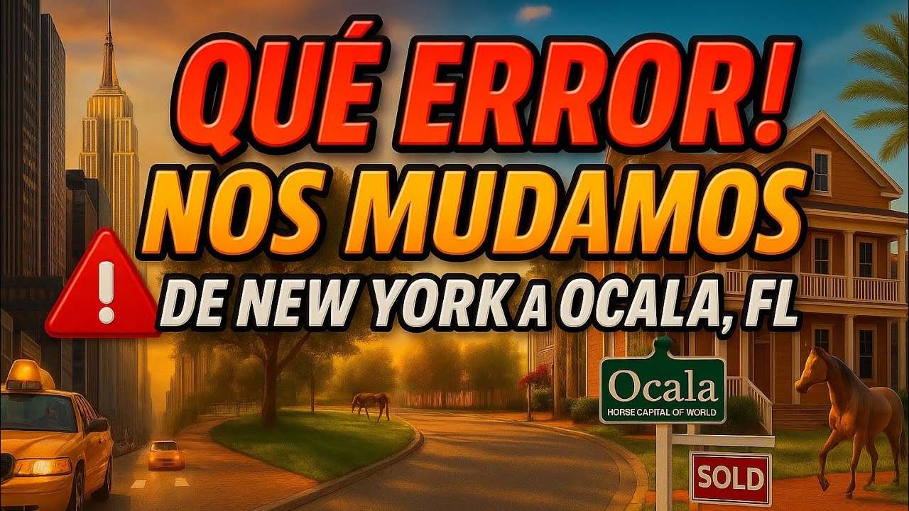 Qué error😱 Nos mudamos De New York a Ocala, FL: La Decisión que  cambió la vida.