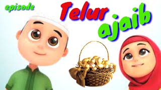 Nussa Rara Telur Ajaib