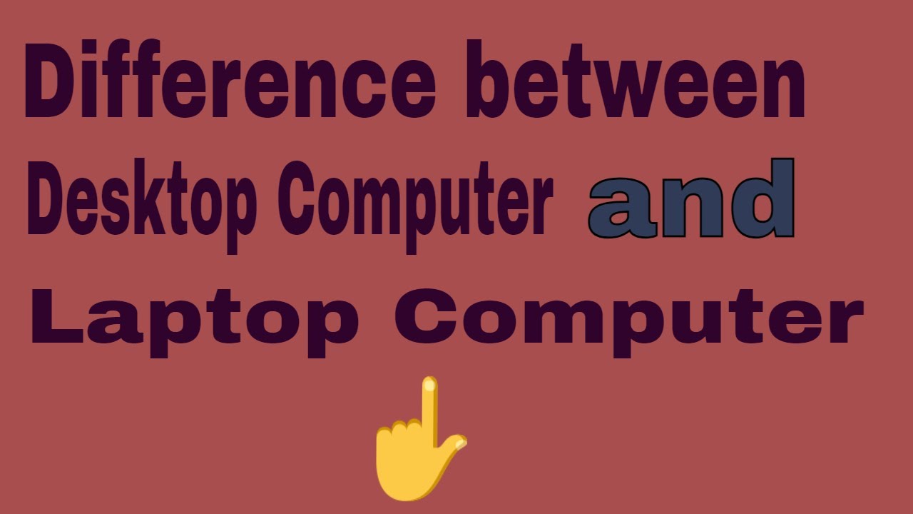Difference between Desktop Computer and Laptop Computer In Urdu