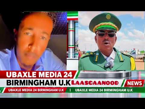 Xaqiiqda Dhabta ah ee LAASCANOD Taala & Beenta ay Aduunka u Sheegaan Hawiyaha Muqdiaho: isu dhegayso