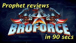 90 Sec Review - Broforce