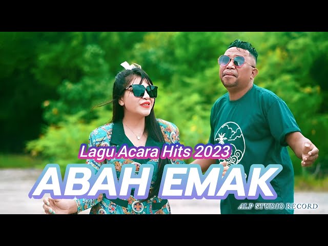 Lagu Acara 2023|| ABAH EMAK || Cover : Ocha Shaptriasa & Abu Lado Purab class=