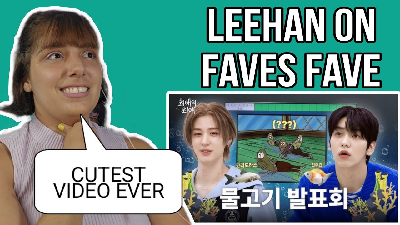 Leehan, the fish artist who memorizes fish MBTI l TXT Soobin l Faves' faves | BOYNEXTDOOR REACTION