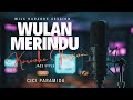 Wulan Merindu β Cici Paramida | Jazz Karaoke πΆ